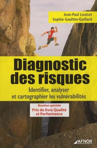 Diagnostic des risques : identifier, analyser et cartographier les vulnérabilités