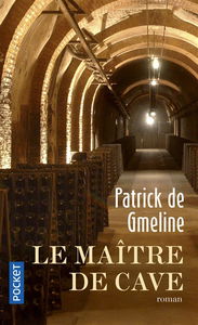 Le maître de cave : chronique romanesque