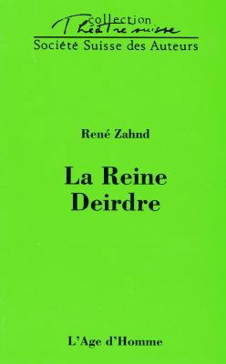 La reine Deirdre