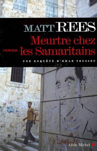 Une enquête d'Omar Youssef. Meurtre chez les Samaritains