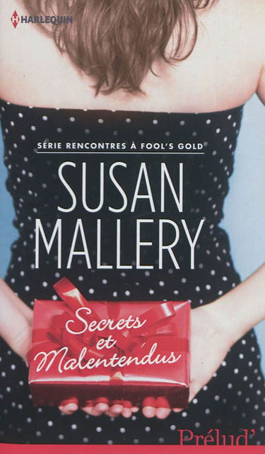 Secrets et malentendus : rencontres à Fool's Gold