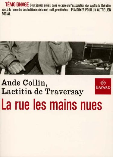 La rue les mains nues