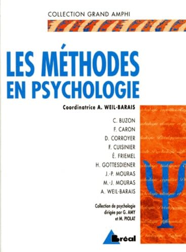Les méthodes en psychologie : observation, expérimentation, enquête, travaux d'étude et de recherche