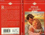 Idylle en Alaska (Collection Rouge passion)