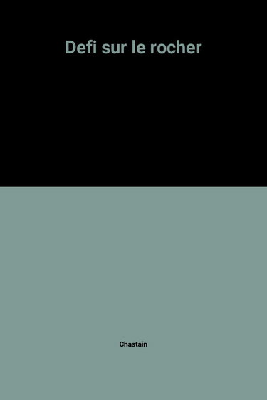 Defi sur le rocher