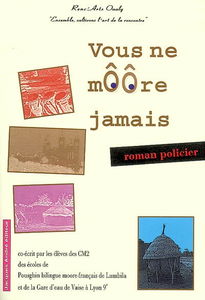 Vous ne moore jamais : roman policier