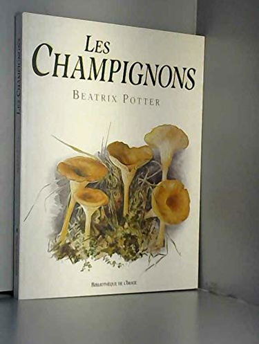 Les champignons : aquarelles de Beatrix Potter