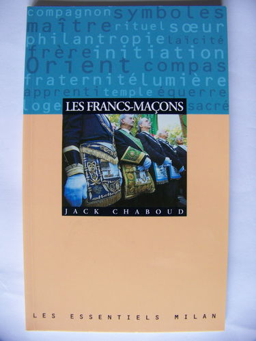 Les francs-maçons. Les Essentiels, numéro 69