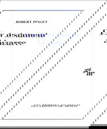 Un Testament bizarre : et autres pièces