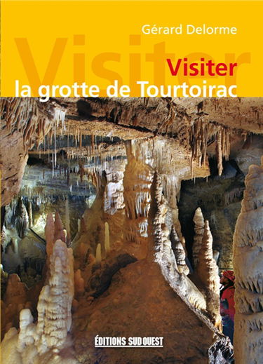 Visiter la grotte de Tourtoirac