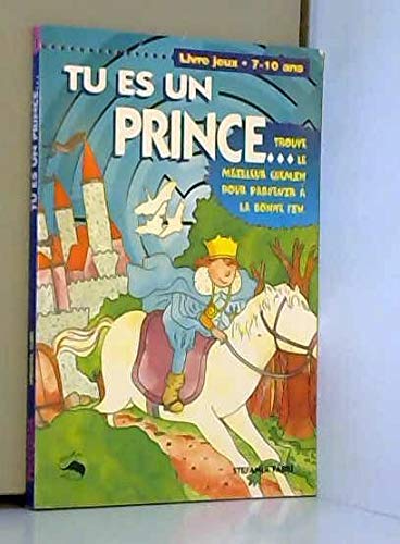 Tu es un prince