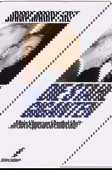 Die Stahlgiganten. Alfried Krupp und Berthold Beitz.