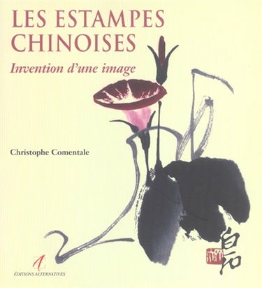 Estampes chinoises : invention d'une image