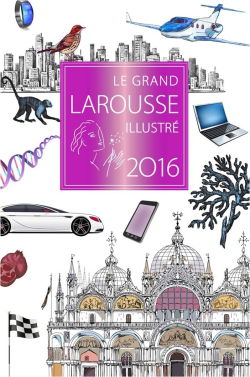 Le grand Larousse illustré 2016