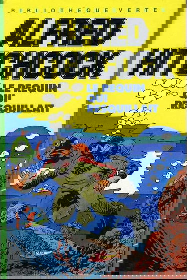 Le Requin Qui Resquillait (Bibliotheque Verte) (In French)