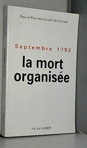 Septembre 1792, la mort organisée