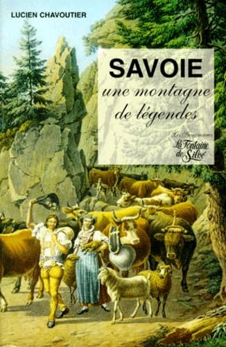 Couverture de Savoie, une montagne de légende