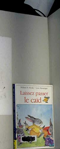 Laissez passer le caïd !