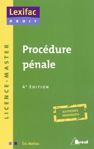 Couverture de Procédure pénale : licence, master : en fiches pratiques