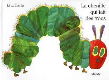 La chenille qui fait des trous