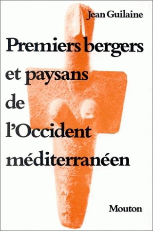 Couverture de Premiers bergers et paysans de l'Occident méditerranéen par Jean Guilaine