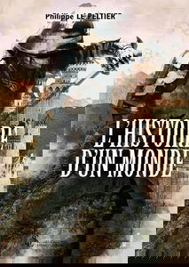 L'Histoire d'un monde