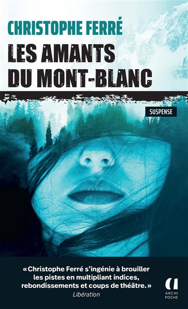 Les amants du Mont-Blanc : suspense
