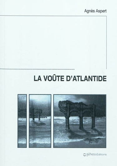 La voûte d'Atlantide