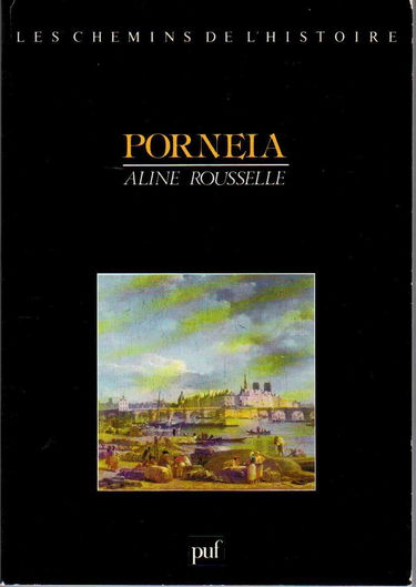 Pornéïa : de la maitrise du corps à la privation sensorielle, 2e-4e siècles de l'ère chrétienne