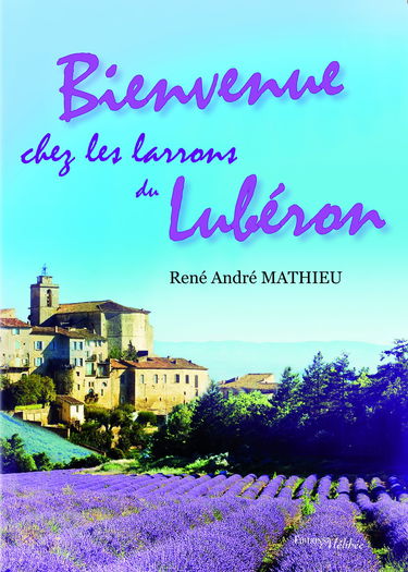 Bienvenue Chez les Larrons du Luberon
