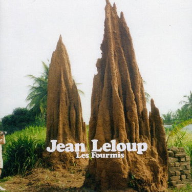 Couverture de Fourmis par Jean Leloup