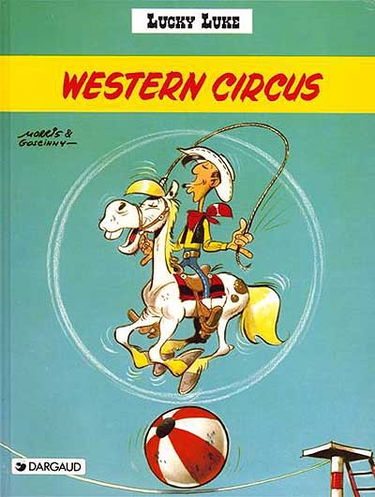Lucky Luke. Vol. 5. Western circus
