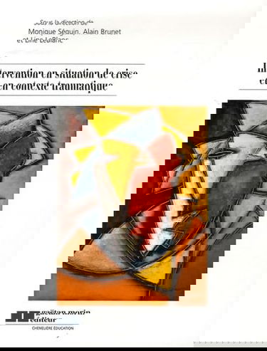 Intervention en situation de crise et en contexte traumatique