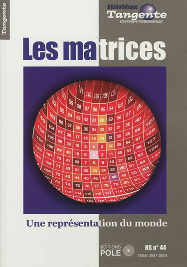 Les matrices : une représentation du monde