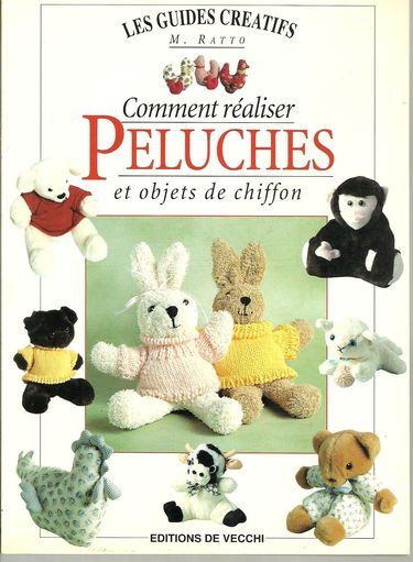 Comment réaliser peluches et objets de chiffon
