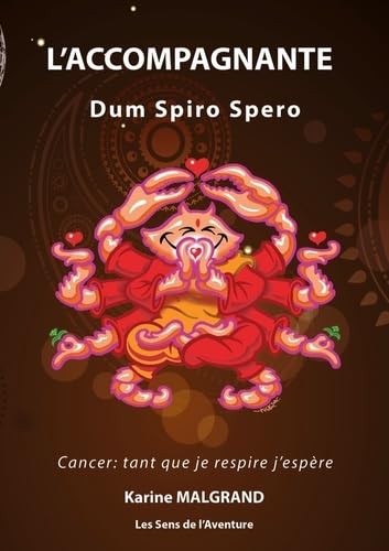 L'accompagnante: Dum Spiro Spero