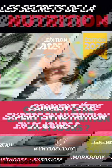 Les Secrets de la Nutrition: Deviens un expert en nutrition en 21 jours