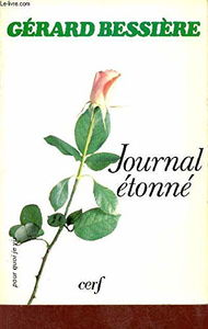 Journal étonné. Vol. 1. Journal étonné
