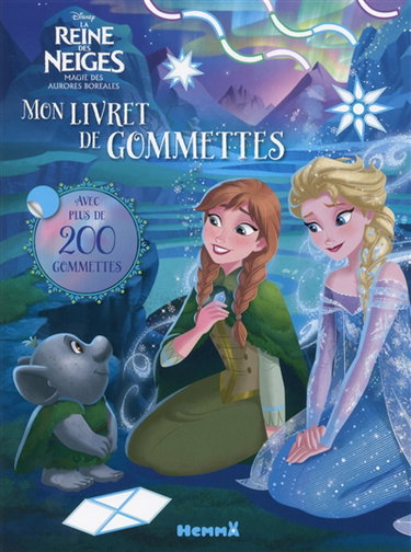Couverture de La reine des neiges : magie des aurores boréales : mon livret de gommettes
