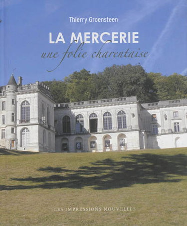 La Mercerie : une folie charentaise