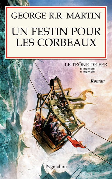 Le trône de fer. Vol. 12. Un festin pour les corbeaux