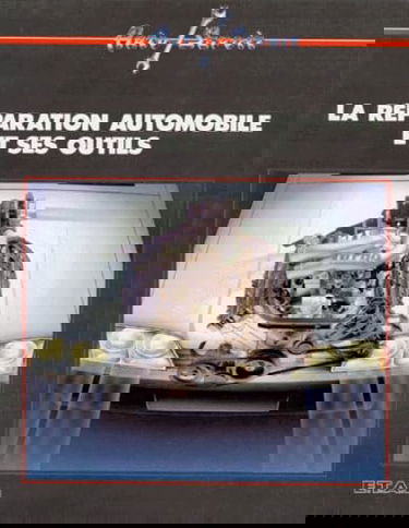 La réparation automobile et ses outils