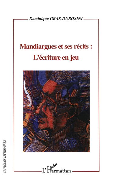 Mandiargues et ses récits : l'écriture en jeu