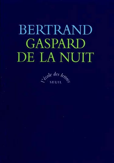 Gaspard de la nuit : fantaisies à la manière de Rembrandt et de Callot
