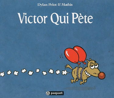 Victor qui pète. Vol. 1