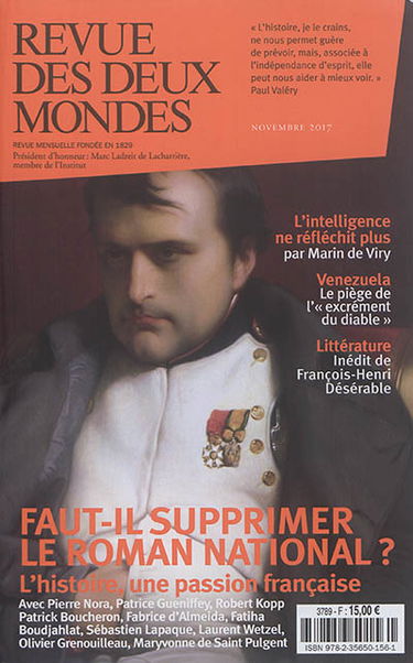 Revue des deux mondes, n° 11 (2017). Faut-il supprimer le roman national ? : l'histoire, une passion française