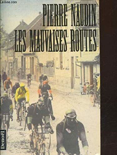 Les Mauvaises routes