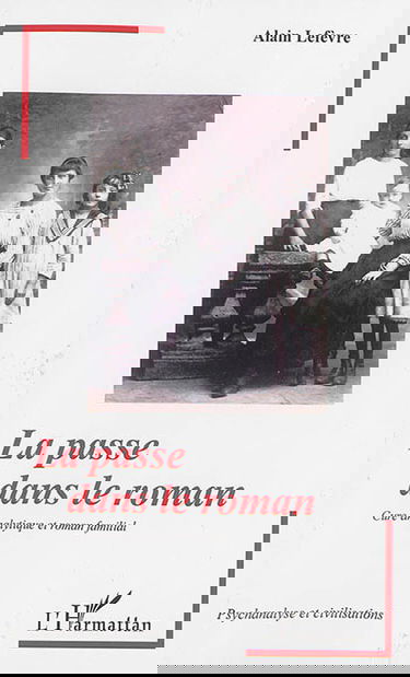 La passe dans le roman : cure analytique et roman familial