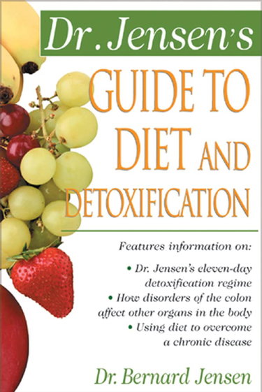 Couverture de Dr. Jensen's Guide to Diet and Detoxification
