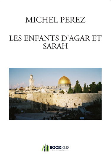 Les enfants d'Agar et Sarah